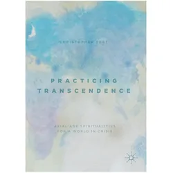 Practicing Transcendence, Fachbücher von Christopher Peet