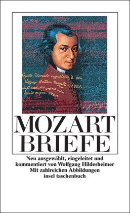 Wolfgang Amadeus Mozart - Briefe (insel taschenbuch) - Preis vom 18.10.2026 19:22:15 h
