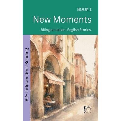 New Moments, Taschenbuch von Pomme Bilingual, Pomme Bilingual