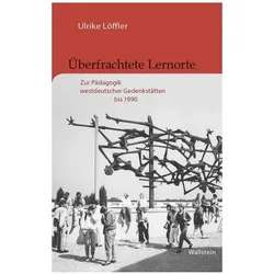 Überfrachtete Lernorte, Fachbücher von Ulrike Löffler