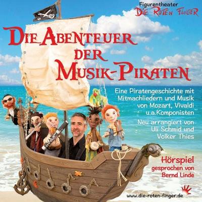 Die Abenteuer der Musik-Piraten - Bernd Linde, Audio, 4251344701610
