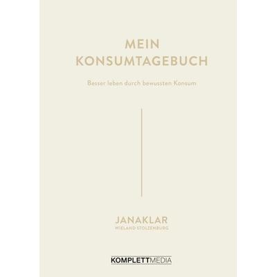 Mein Konsumtagebuch, Gebundene Ausgabe von Jana Kaspar,Wieland Stolzenburg,Janaklar @, Scholo Verlag, 978-3-8312-0555-4