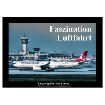 Faszination Luftfahrt (Tischkalender 2026 DIN A5 quer), CALVENDO Monatskalender