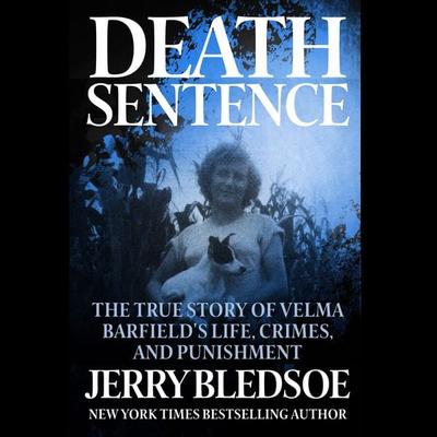 Death Sentence - Jerry Bledsoe, Audio, 9781942248590