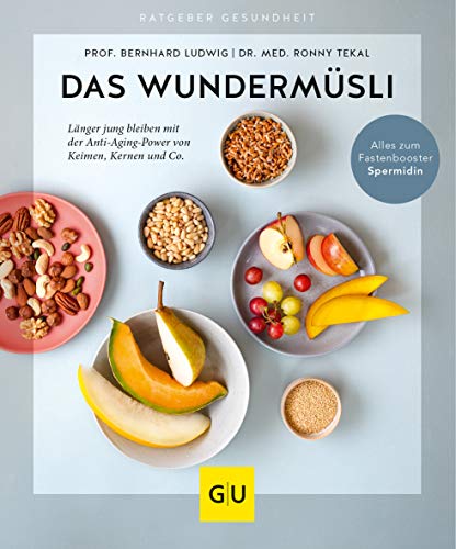 Bernhard Ludwig - Das Wundermüsli: Länger jung bleiben mit der Anti-Aging-Power von Keimen, Kernen und Co. (GU Ratgeber Gesundheit) - Preis vom 15.10.2026 23:06:25 h