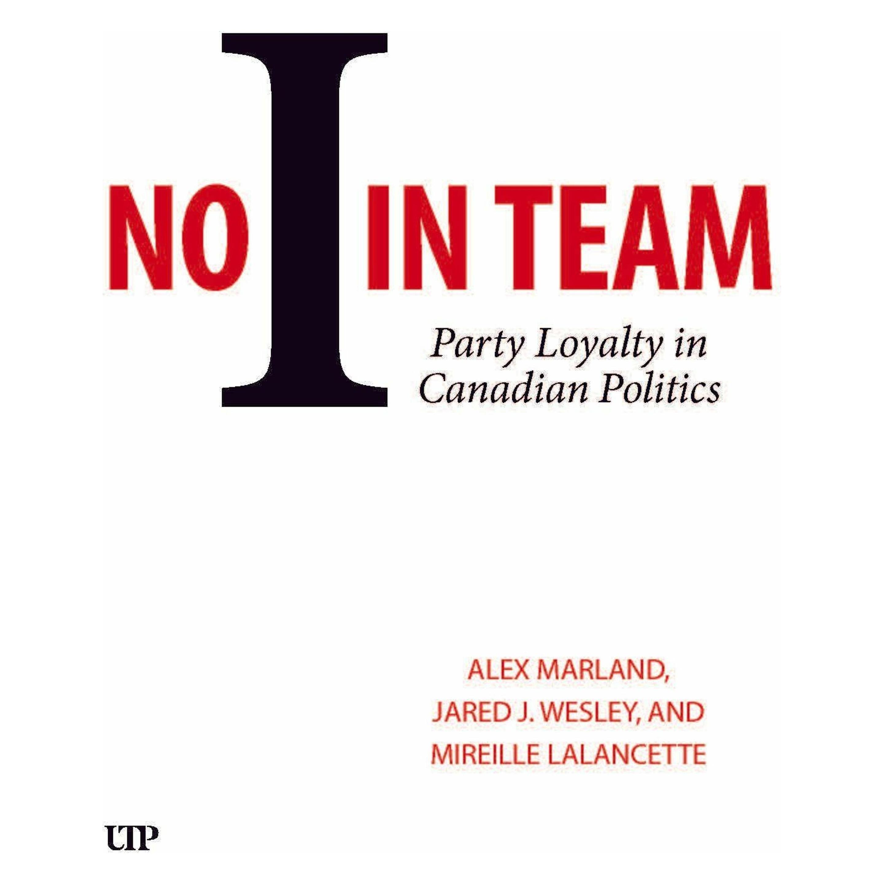 University Of Toronto No I in Team (Englisch, Hardcover, Alex Marland, Jared J. Wesley, Mireille Lalancette) (66320092)