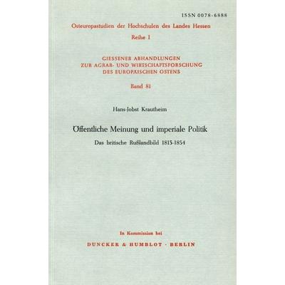 Öffentliche Meinung und imperiale Politik., Taschenbuch von Hans-Jobst Krautheim, Duncker & Humblot, 978-3-428-03842-8