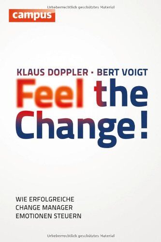 Klaus Doppler - Feel the Change!: Wie erfolgreiche Change Manager Emotionen steuern - Preis vom 09.10.2026 07:28:09 h