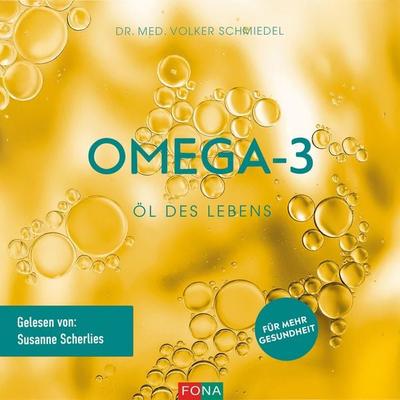 Omega-3: Öl des Lebens - Volker Schmiedel, Audio, 4069829488020