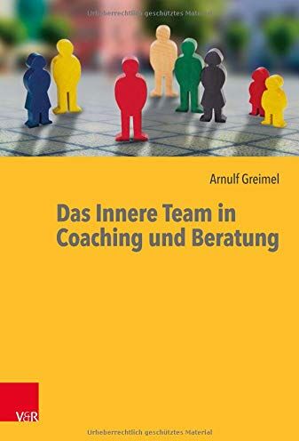 Arnulf Greimel - Das Innere Team in Coaching und Beratung - Preis vom 14.10.2026 23:07:16 h