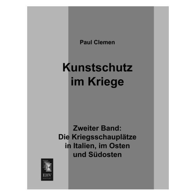 EHV-History Kunstschutz im Kriege (Deutsch, Softcover, Paul Clemen) (55530598)