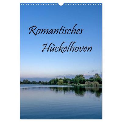 Romantisches Hückelhoven (Wandkalender 2026 DIN A3 hoch), CALVENDO Monatskalender