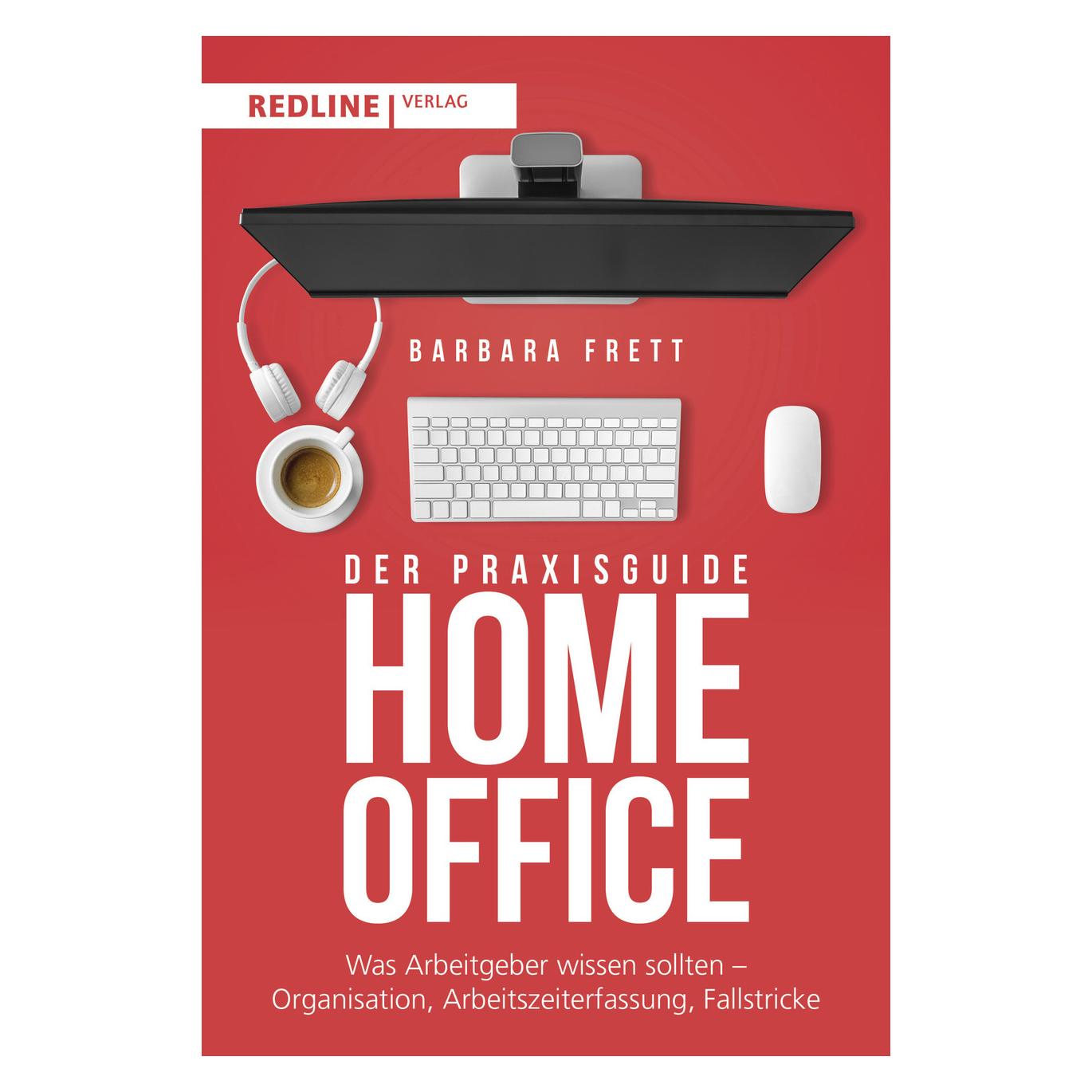 Redline Der Praxisguide Homeoffice (Deutsch, Softcover, Barbara Frett) (15894546)