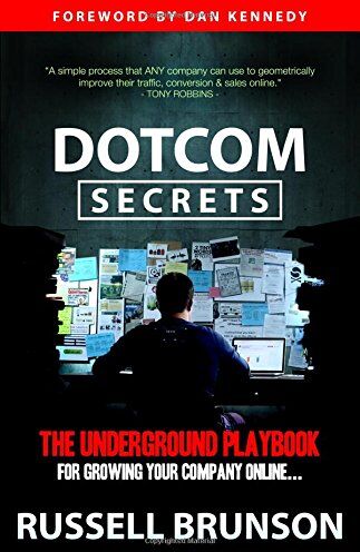 Russell Brunson - Dotcom Secrets: The Underground Playbook for Growing Your Company Online - Preis vom 13.10.2026 11:25:28 h