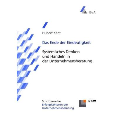 Das Ende der Eindeutigkeit., Taschenbuch von Hubert Kant, Verlag Wissenschaft & Praxis, 978-3-89644-156-0