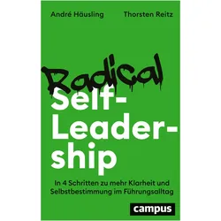 Radical Self-Leadership, Fachbücher von André Häusling, Thorsten Reitz
