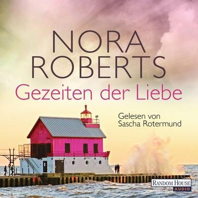 Gezeiten der Liebe - Nora Roberts, Audio, 9783837132601