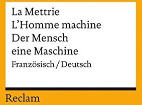 Mettrie, Julien Offray De La - L'Homme Machine / Der Mensch eine Maschine: Französisch/Deutsch (Reclams Universal-Bibliothek) - Preis vom 12.10.2026 11:37:12 h