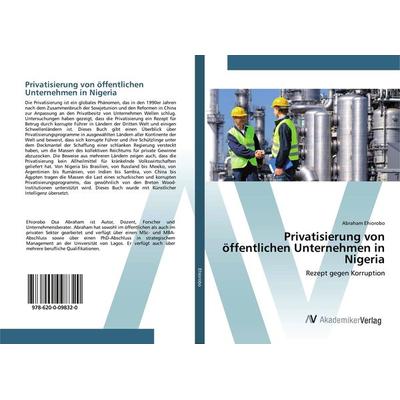Privatisierung von öffentlichen Unternehmen in Nigeria, Taschenbuch von Abraham Ehiorobo, AV Akademikerverlag, 978-620-0-09832-0