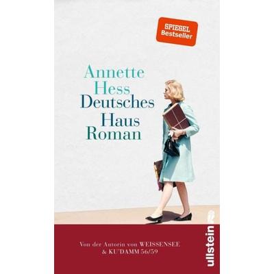 Deutsches Haus, Gebundene Ausgabe von Annette Hess, Ullstein Buchverlage