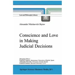 Conscience and Love in Making Judicial Decisions, Fachbücher von Alexander Nikolaevich Shytov