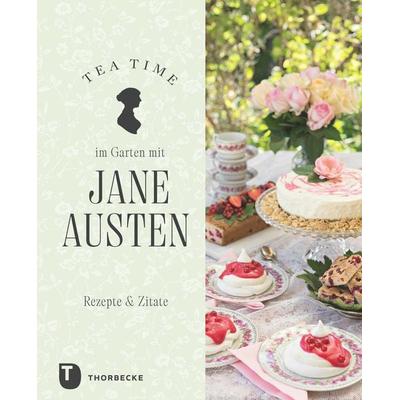 Tea Time im Garten mit Jane Austen, Gebundene Ausgabe von , Jan Thorbecke Verlag, 978-3-7995-2096-6