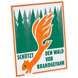 Schild Schützt den Wald vor Brandgefahr