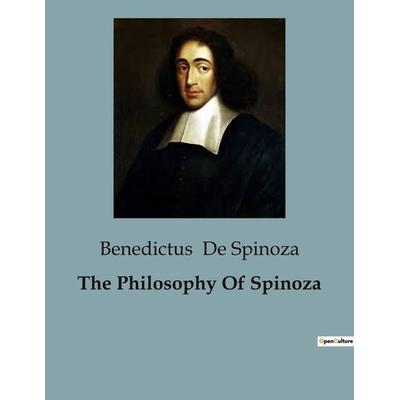 The Philosophy Of Spinoza, Taschenbuch von Benedictus de Spinoza, SHS Éditions, 979-10-418-1668-2
