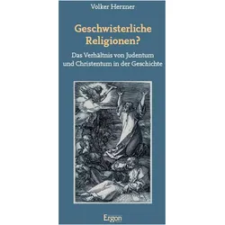 Herzner:Geschwisterliche Religionen?, Sachbücher von Volker Herzner