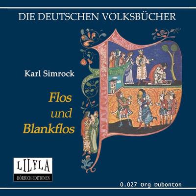Flos und Blankflos - Karl Simrock, Audio, 9783959895286
