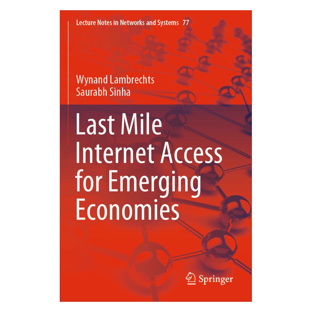 Springer Last Mile Internet Access for Emerging Economies (Englisch, Softcover, Saurabh Sinha, Wynand Lambrechts) (56147546)