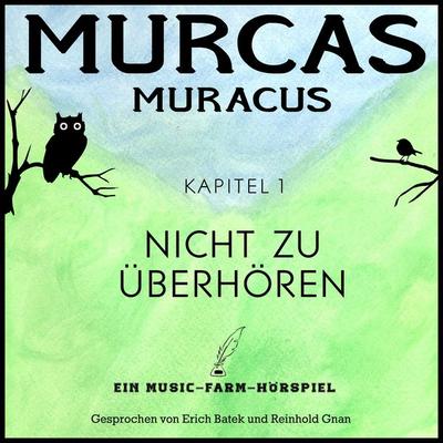 Murcas Muracus - Nicht zu überhören - Reinhold Gnan, Download, 9783946309857