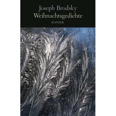 Weihnachtsgedichte, Gebundene Ausgabe von Joseph Brodsky, Carl Hanser, 978-3-446-20362-4