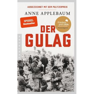 Der Gulag, Taschenbuch von Anne Applebaum, Pantheon, 978-3-570-55498-2