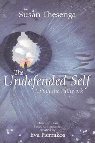 Susan Thesenga - The Undefended Self: Living the Pathwork - Preis vom 04.10.2026 03:51:26 h