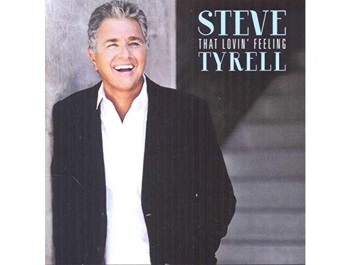 Steve Tyrell - That Lovin' Feeling