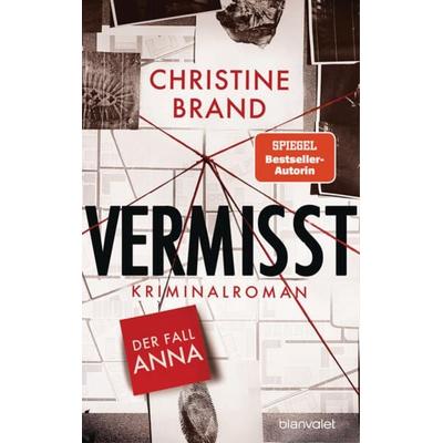 Vermisst - Der Fall Anna, Taschenbuch von Christine Brand, Blanvalet, 978-3-7645-0828-9