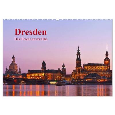 Dresden, das Florenz an der Elbe (Wandkalender 2027 DIN A2 quer), CALVENDO Monatskalender