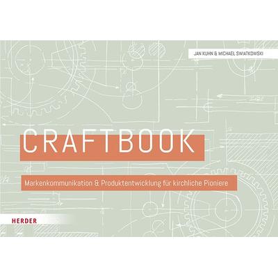 Craftbook, Taschenbuch von Jan Kuhn,Michael Swiatkowski, Herder, 978-3-451-03305-6