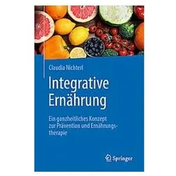 Nichterl:Integrative Ernährung, Fachbücher von Claudia Nichterl