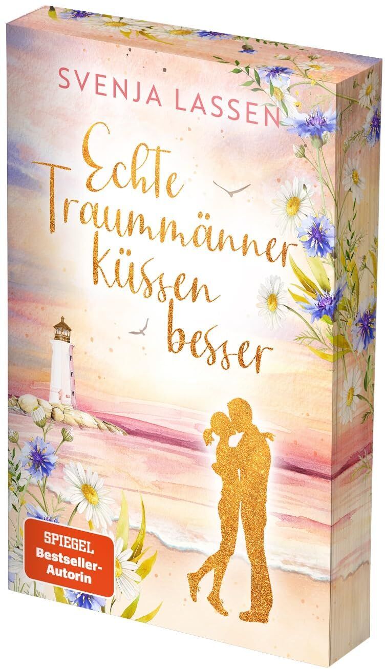 Svenja Lassen - Echte Traummänner küssen besser - Preis vom 19.10.2026 19:33:35 h