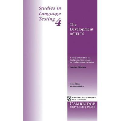 The Development of Ielts, Taschenbuch von Caroline Clapham, Cambridge University Press, 978-0-521-56708-4
