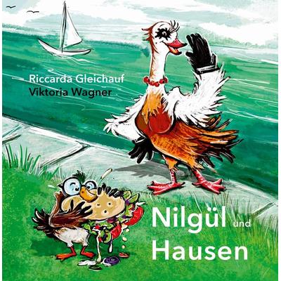 Nilgül und Hausen, Gebundene Ausgabe von Riccarda Gleichauf, Mirabilis, 978-3-947857-21-0