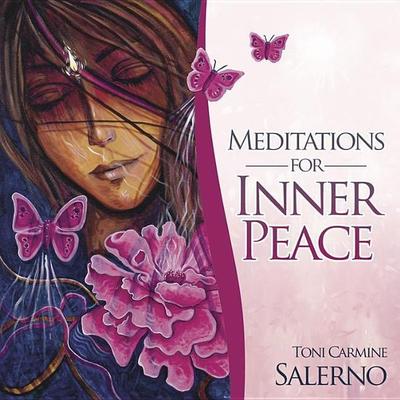 Meditations for Inner Peace - Toni Carmine Salerno, CD, 9780738742694