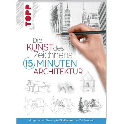 Die Kunst des Zeichnens 15 Minuten - Architektur, Taschenbuch von Frechverlag, Frechverlag GmbH, 978-3-7724-4772-3