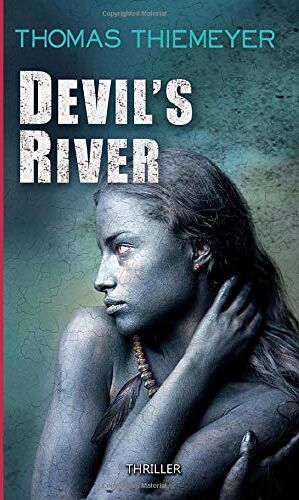 Thomas Thiemeyer - Devil's River - Preis vom 30.09.2026 22:30:23 h