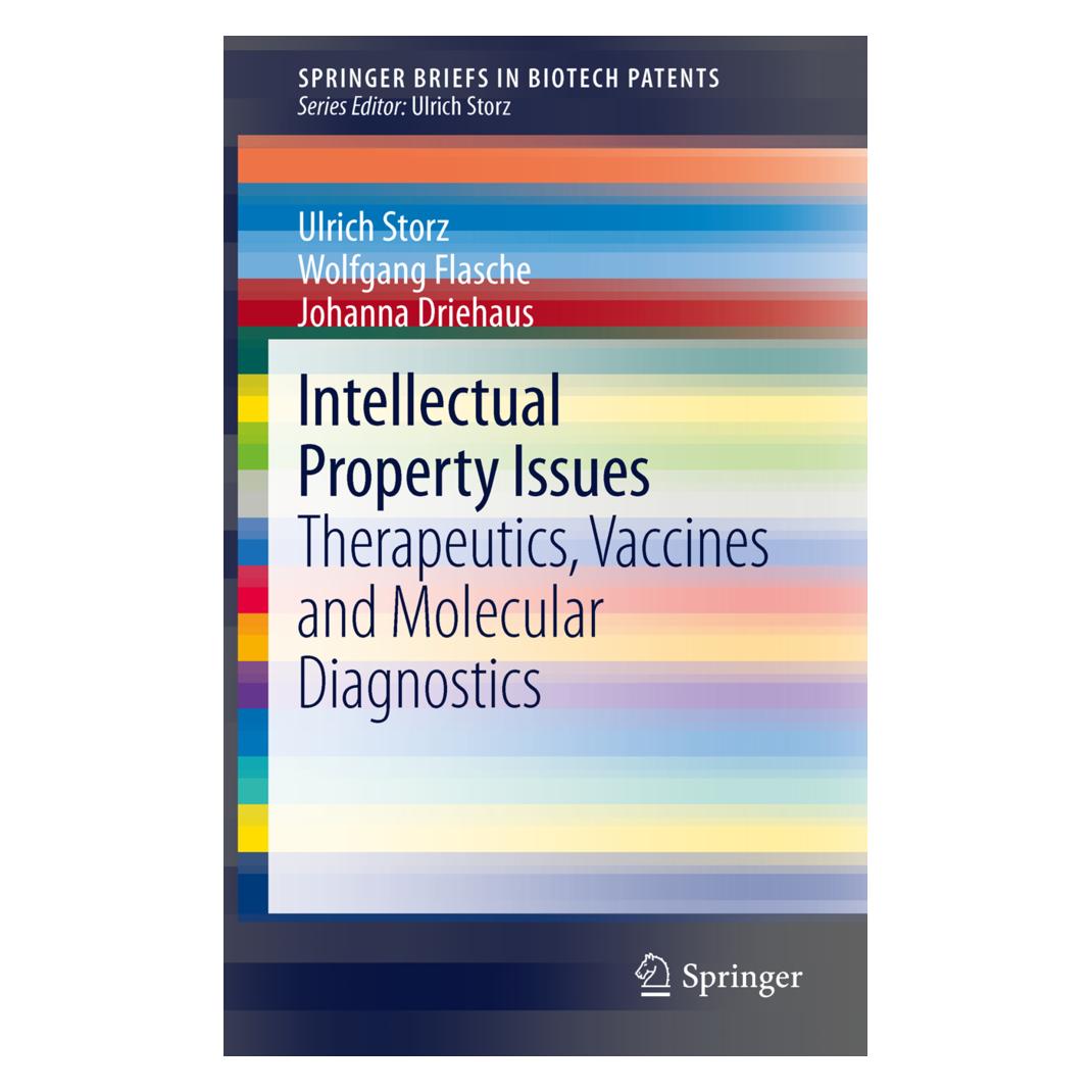 Springer Intellectual Property Issues (Englisch, Softcover, Johanna Driehaus, Ulrich Storz, Wolfgang Flasche) (55480454)