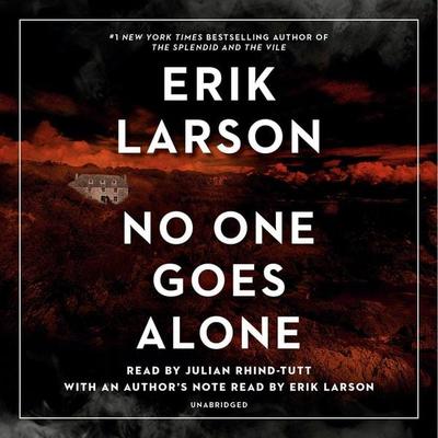 No One Goes Alone - Erik Larson, CD, 9780593557945