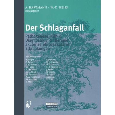 Der Schlaganfall, Taschenbuch von , Steinkopff, 978-3-642-63316-4