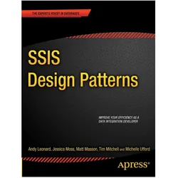 SQL Server 2012 Integration Services Design Patterns, Fachbücher von Andy Leonard, Michelle Ufford, Tim Mitchell, Jessica Moss, Matt Masson